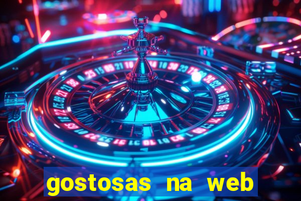 gostosas na web cam ao vivo